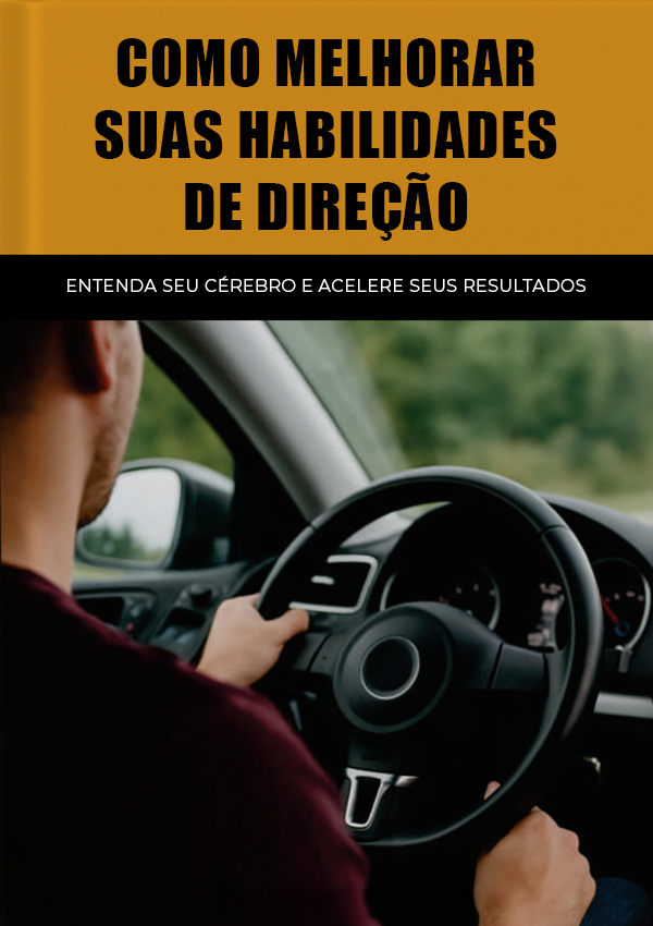 Ebook Como Melhorar Suas Habilidades de Direção